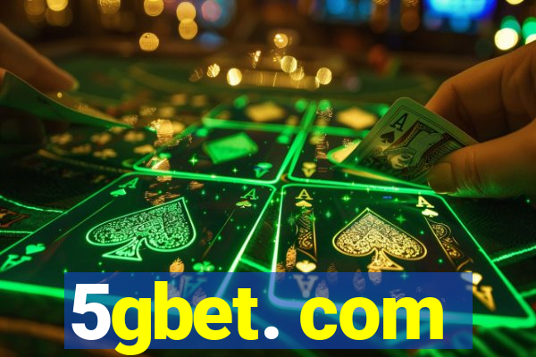 5gbet. com